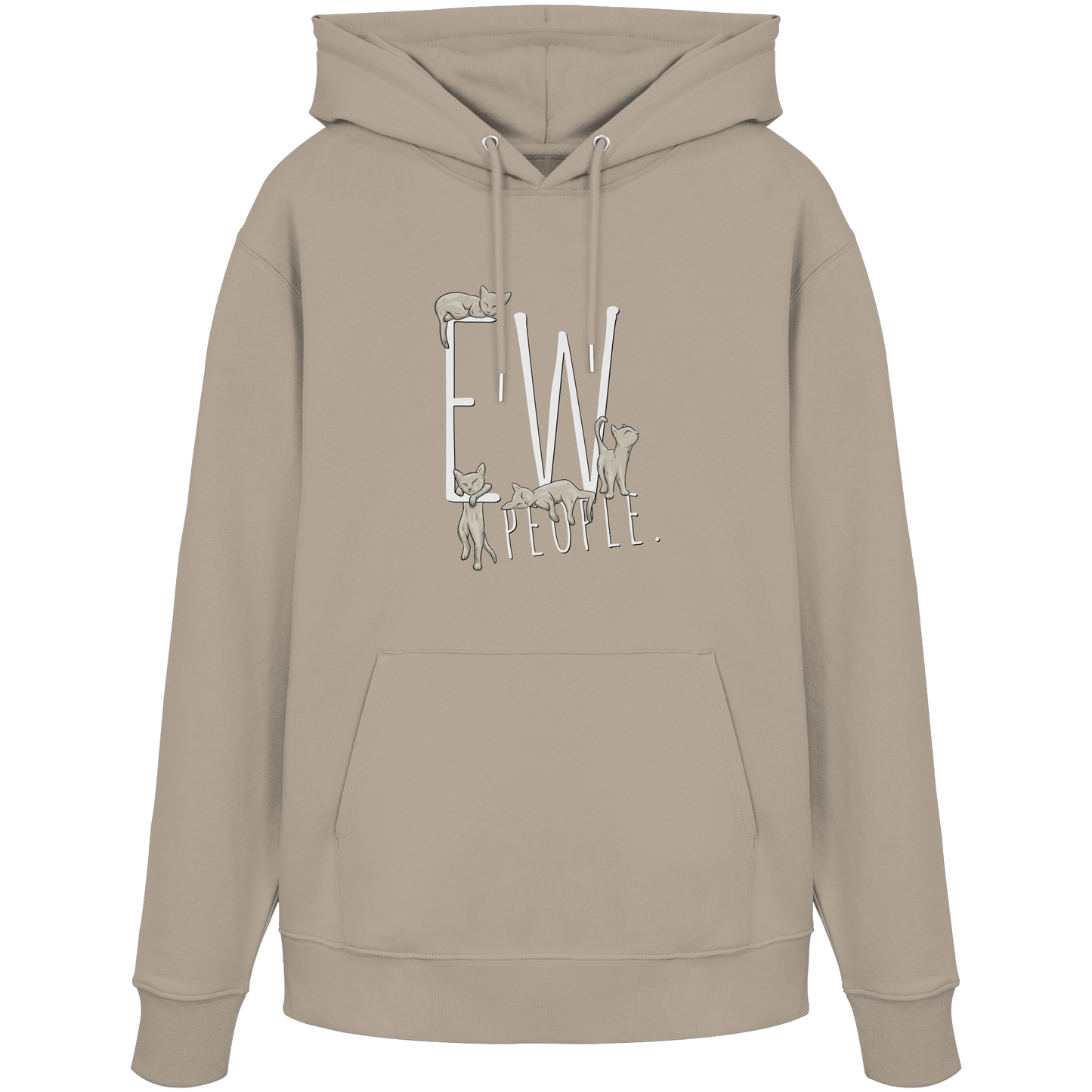 Ew, People. Sarkastische Katzen - Organic Hoodie