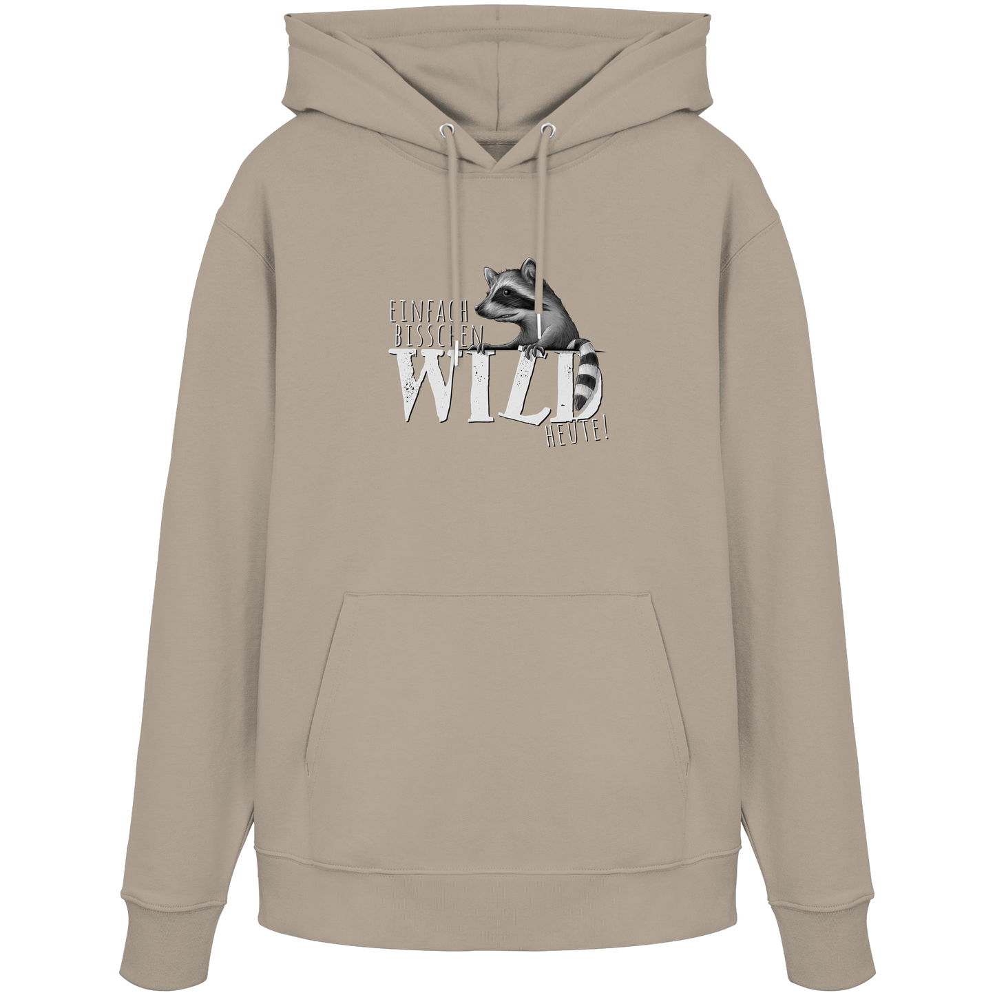 Bisschen wild heute! Waschbär - Organic Hoodie