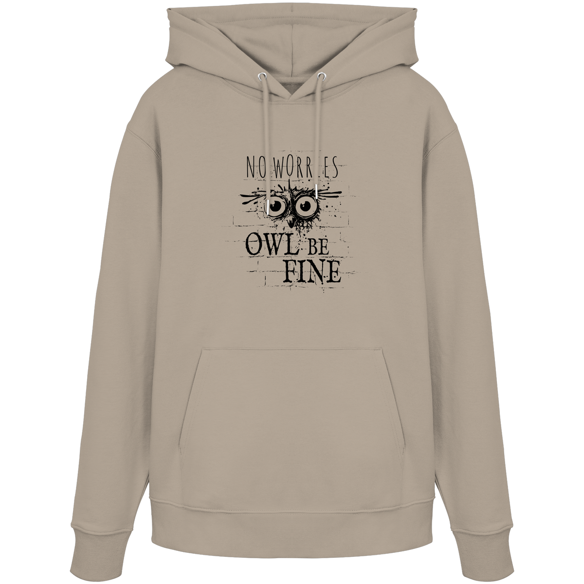 Owl Be Fine Street Art Eule - Organic Hoodie