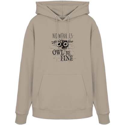 Owl Be Fine Street Art Eule - Organic Hoodie