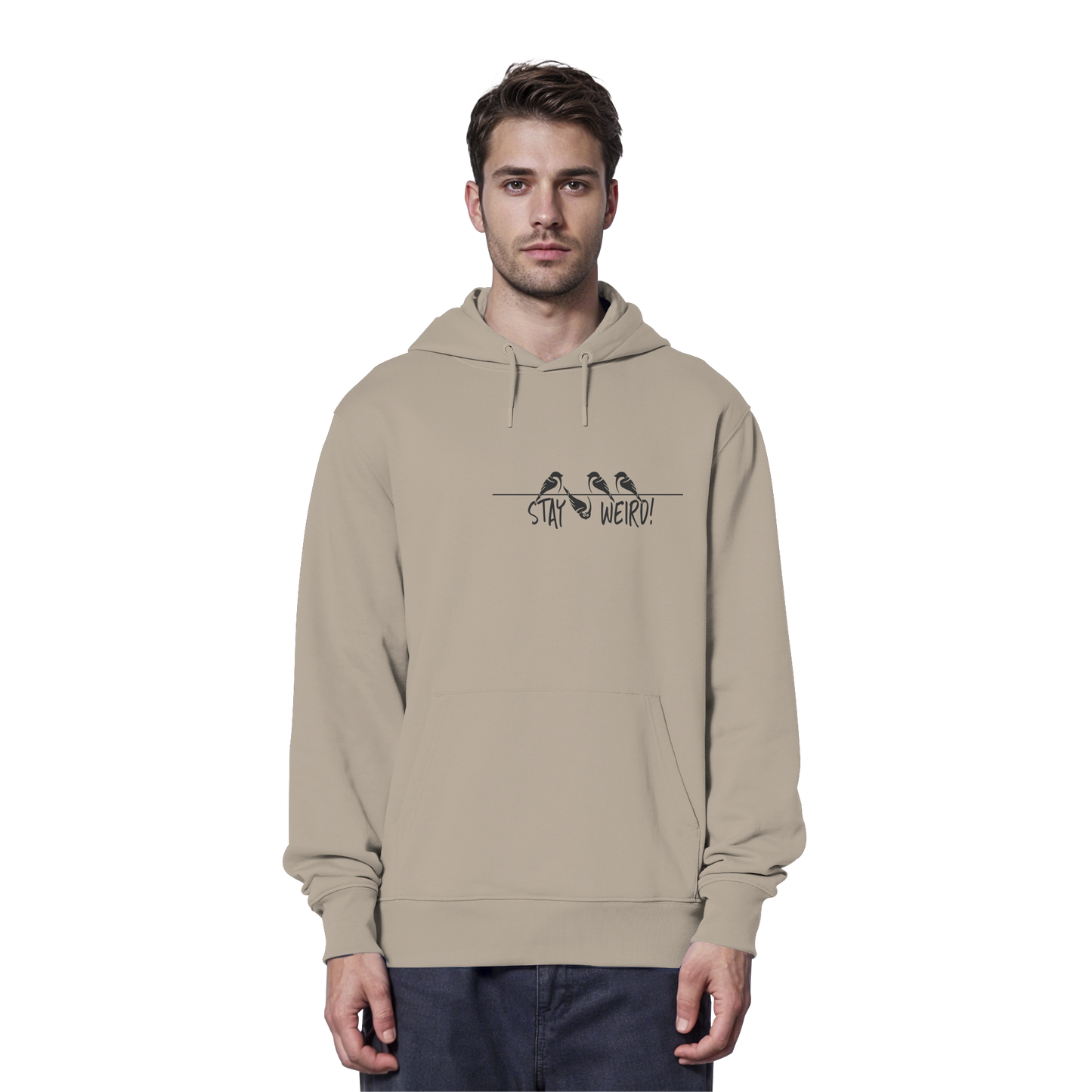 Stay Weird! Schräger Vogel Spatz - Organic Hoodie