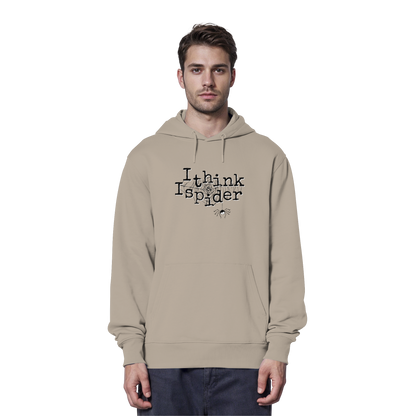 I think I spider - Spinne - Organic Hoodie