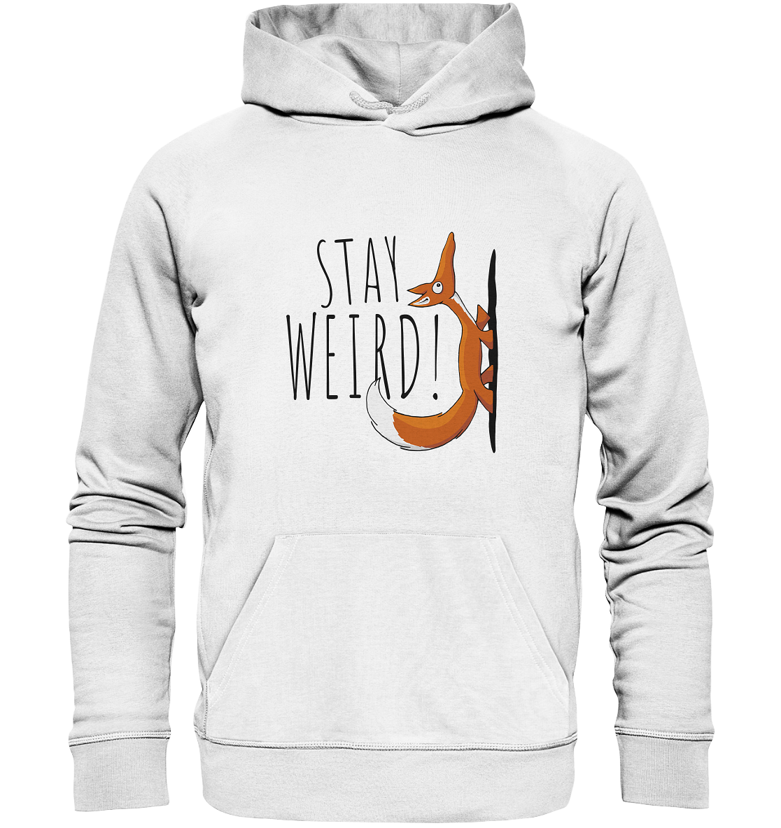 Stay Weird! Schräger Fuchs - Organic Hoodie