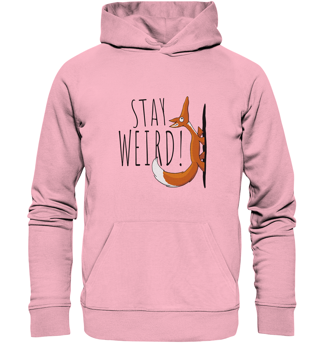 Stay Weird! Schräger Fuchs - Organic Hoodie