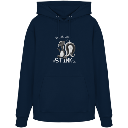 Trust Your inSTINKts Stinktier Humor - Organic Hoodie