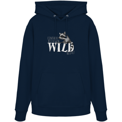 Bisschen wild heute! Waschbär - Organic Hoodie