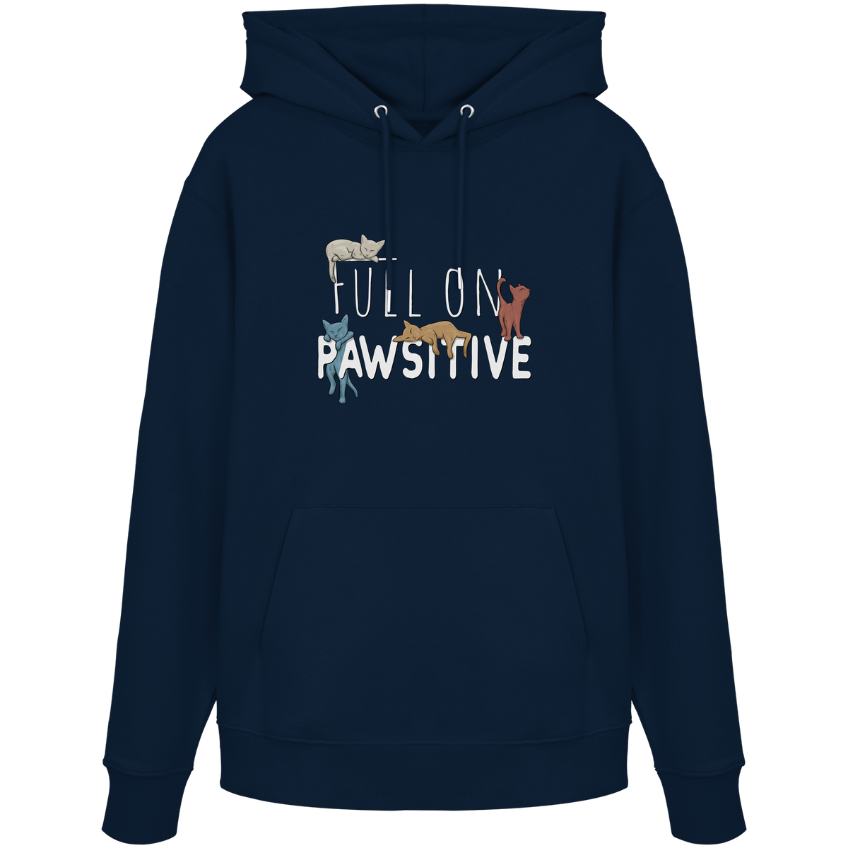Full On Pawsitive! Gechillte Katzen - Organic Hoodie