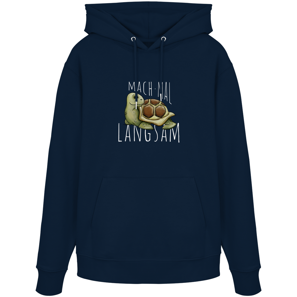 Mach mal langsam Schildkröte - Organic Hoodie