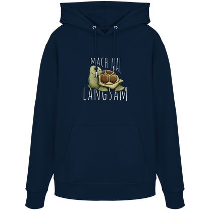 Mach mal langsam Schildkröte - Organic Hoodie
