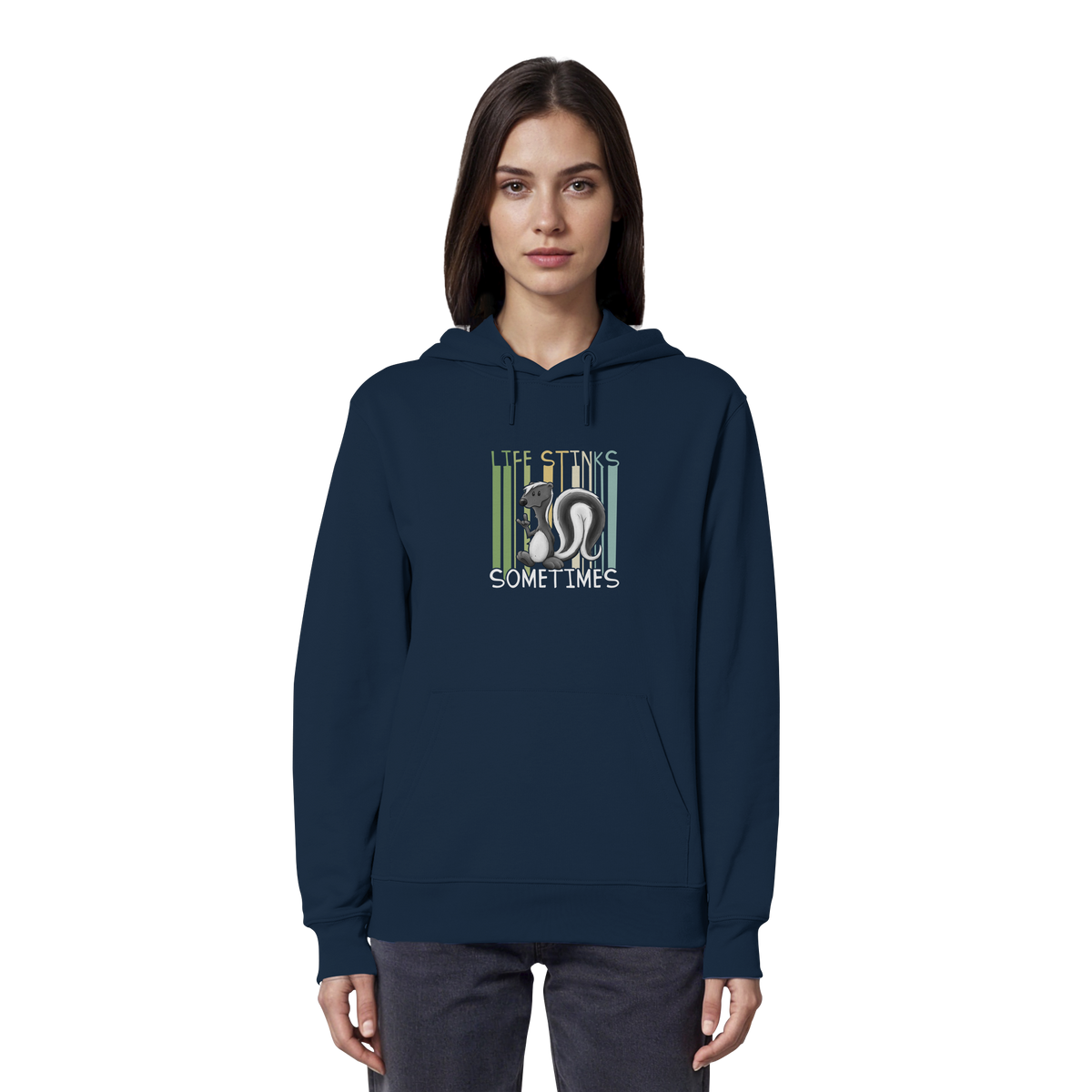 Life Stinks Sometimes Stinktier Weisheit - Organic Hoodie