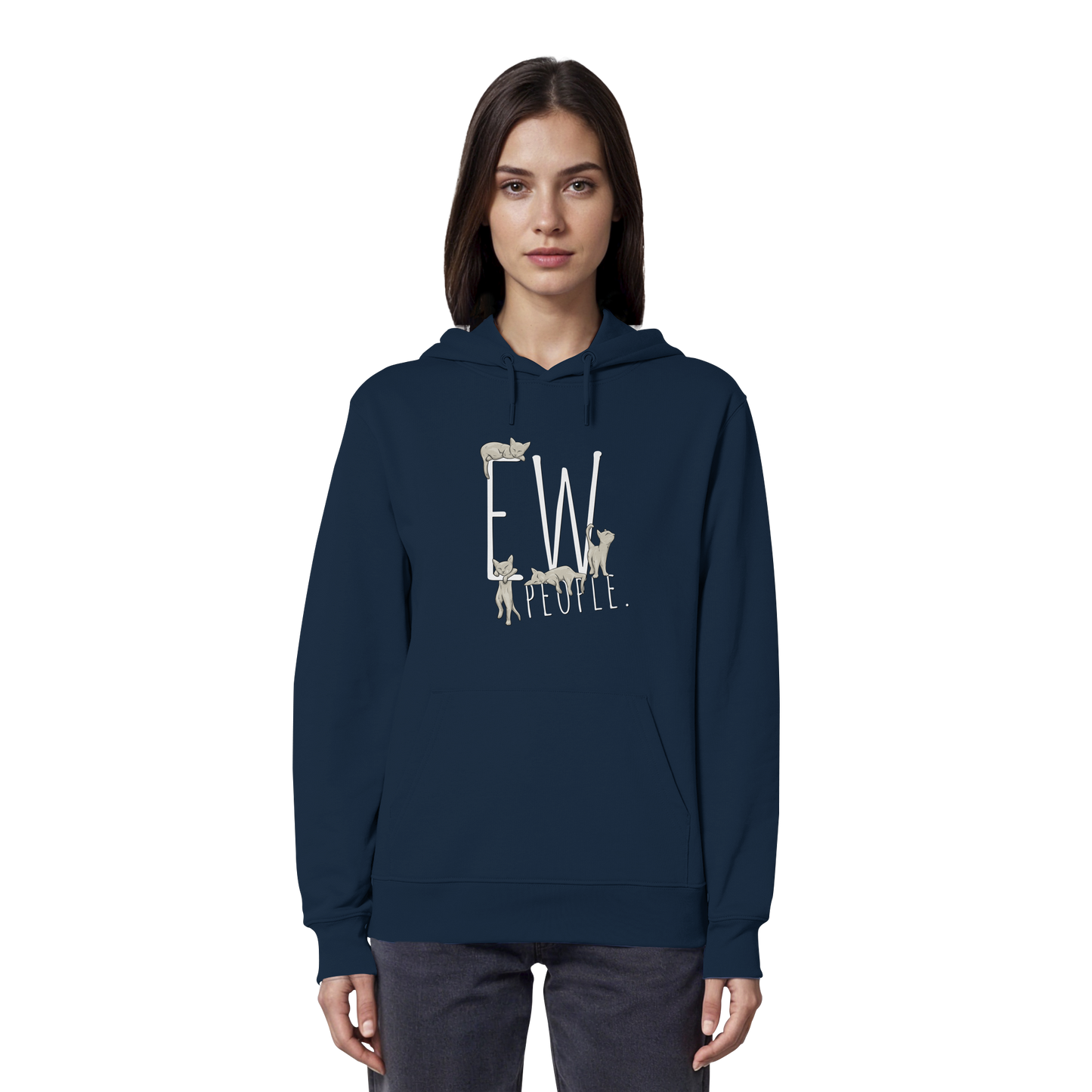 Ew, People. Sarkastische Katzen - Organic Hoodie