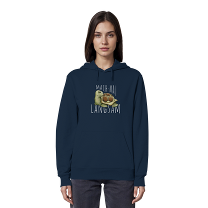 Mach mal langsam Schildkröte - Organic Hoodie
