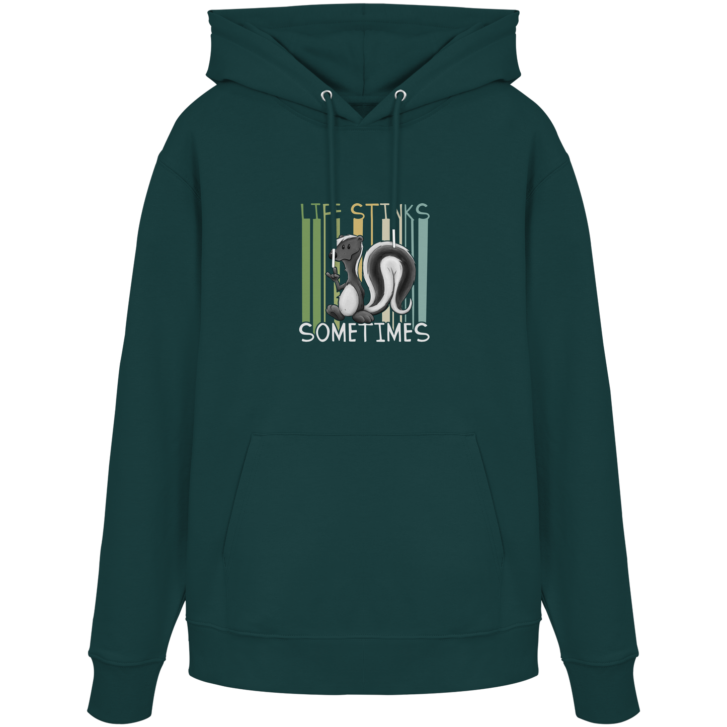 Life Stinks Sometimes Stinktier Weisheit - Organic Hoodie