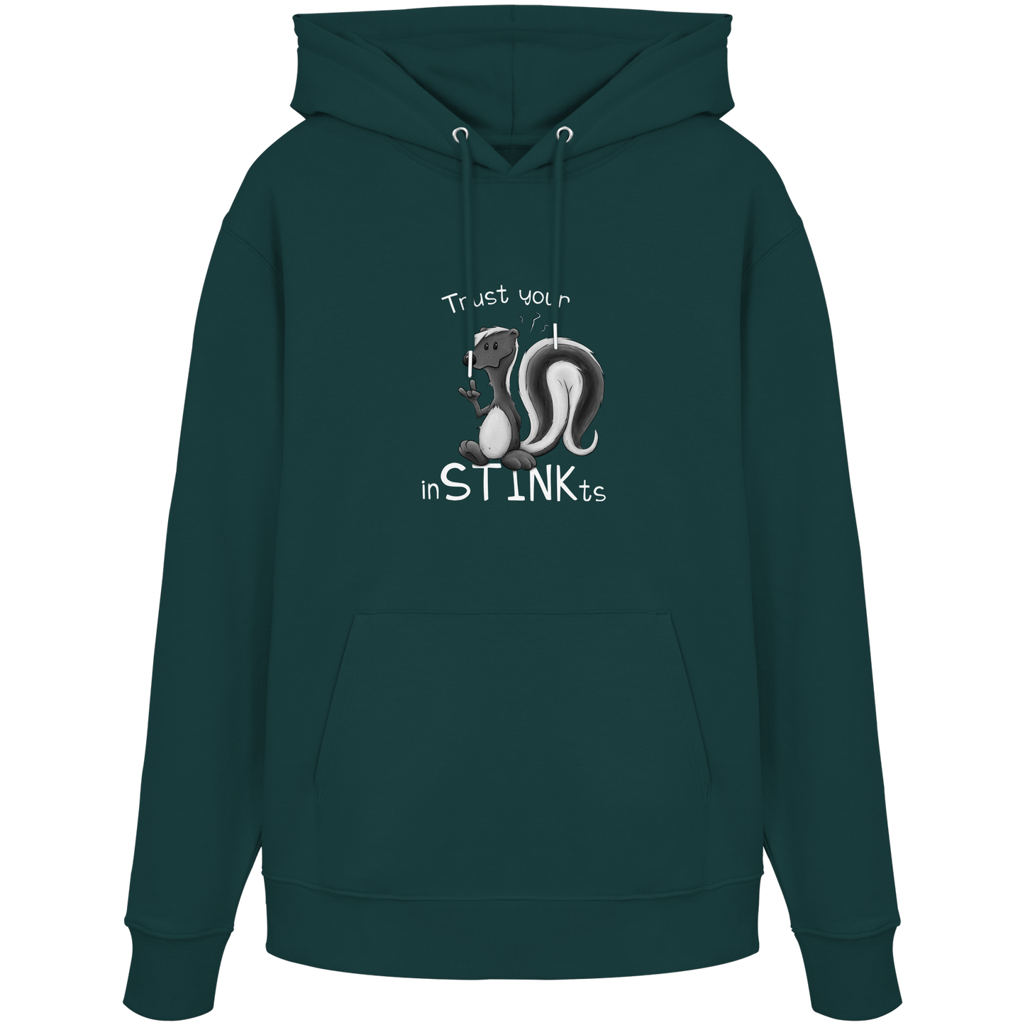 Trust Your inSTINKts Stinktier Humor - Organic Hoodie