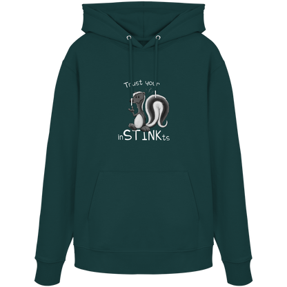 Trust Your inSTINKts Stinktier Humor - Organic Hoodie