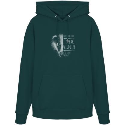 I Speak Wildlife And I Know Things! Dachs - Organic Hoodie