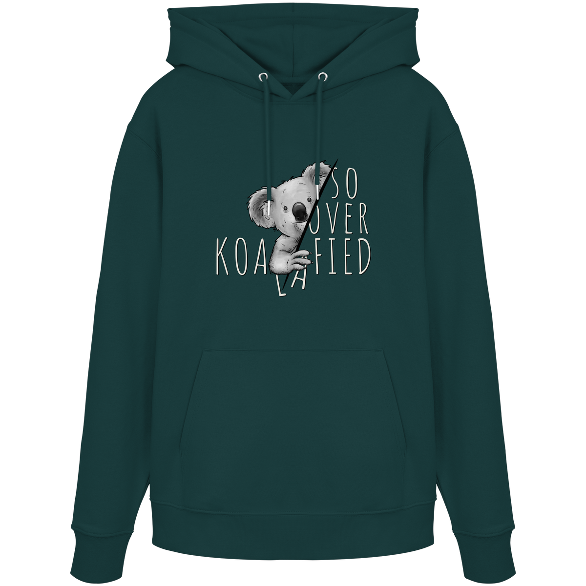 So Over-Koalafied Koala - Organic Hoodie