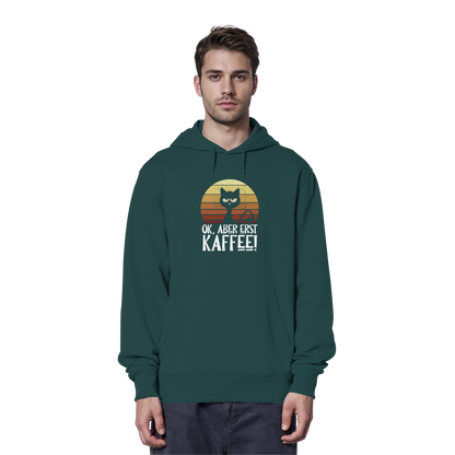 Ok, aber erst Kaffee | launische Katze - Organic Hoodie