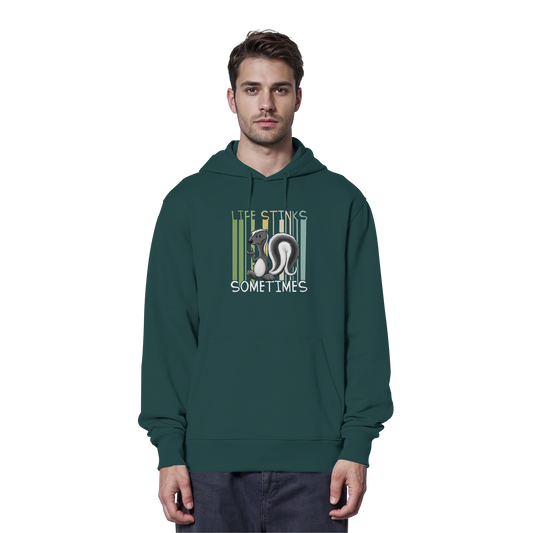 Life Stinks Sometimes Stinktier Weisheit - Organic Hoodie