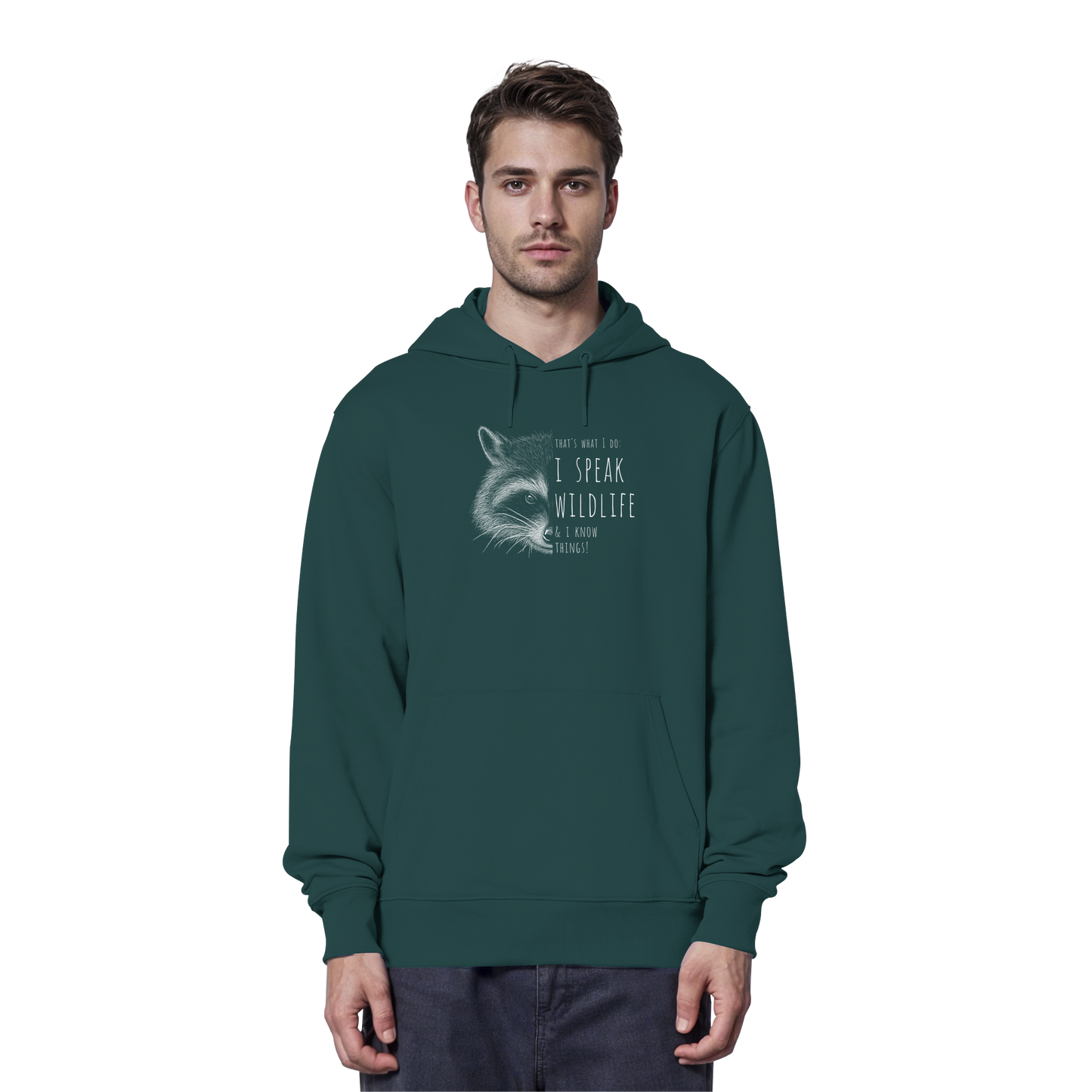 I Speak Wildlife And I Know Waschbär - Organic Hoodie