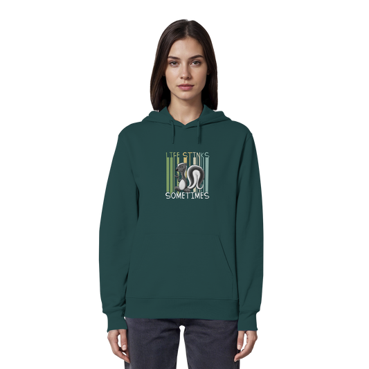 Life Stinks Sometimes Stinktier Weisheit - Organic Hoodie