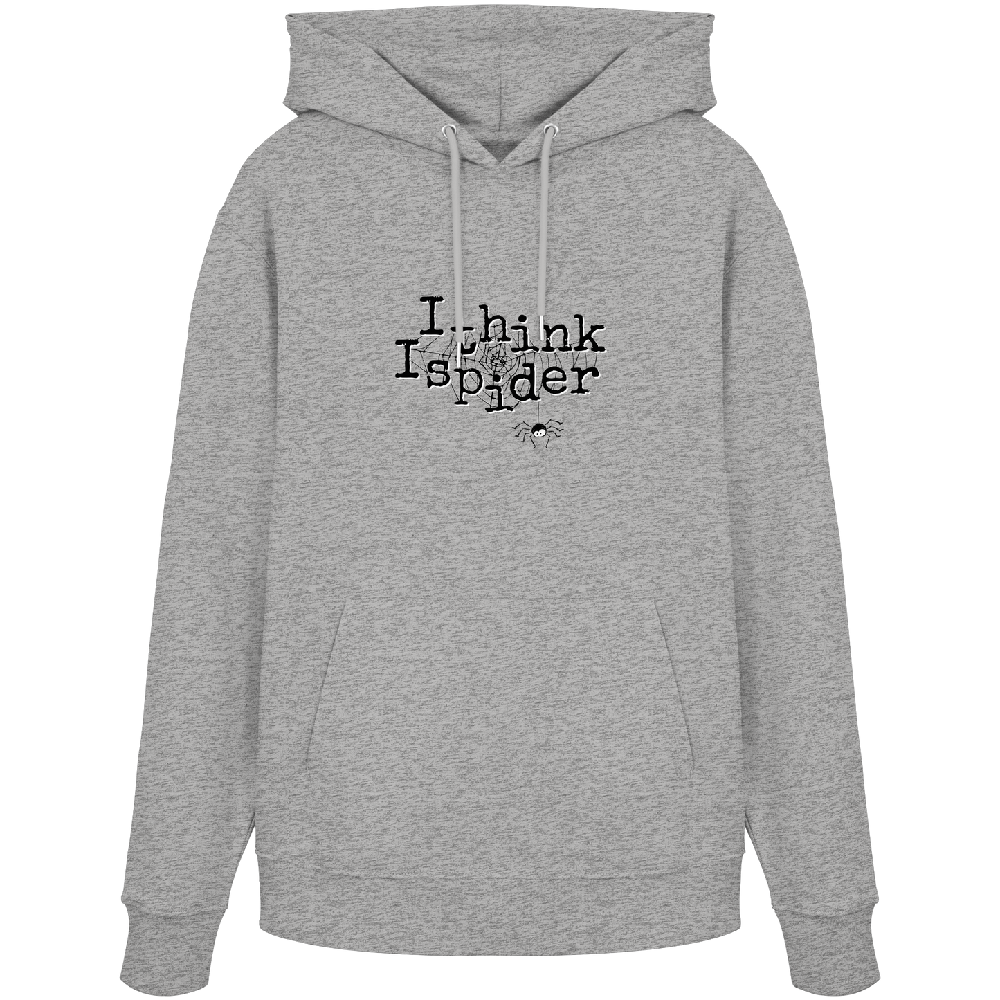 I think I spider - Spinne - Organic Hoodie