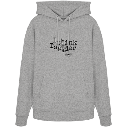 I think I spider - Spinne - Organic Hoodie