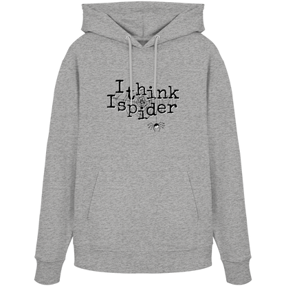I think I spider - Spinne - Organic Hoodie