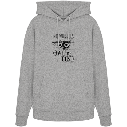 Owl Be Fine Street Art Eule - Organic Hoodie