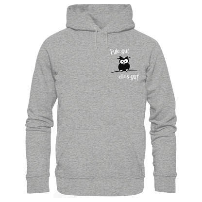 Eule gut, alles gut - Organic Hoodie