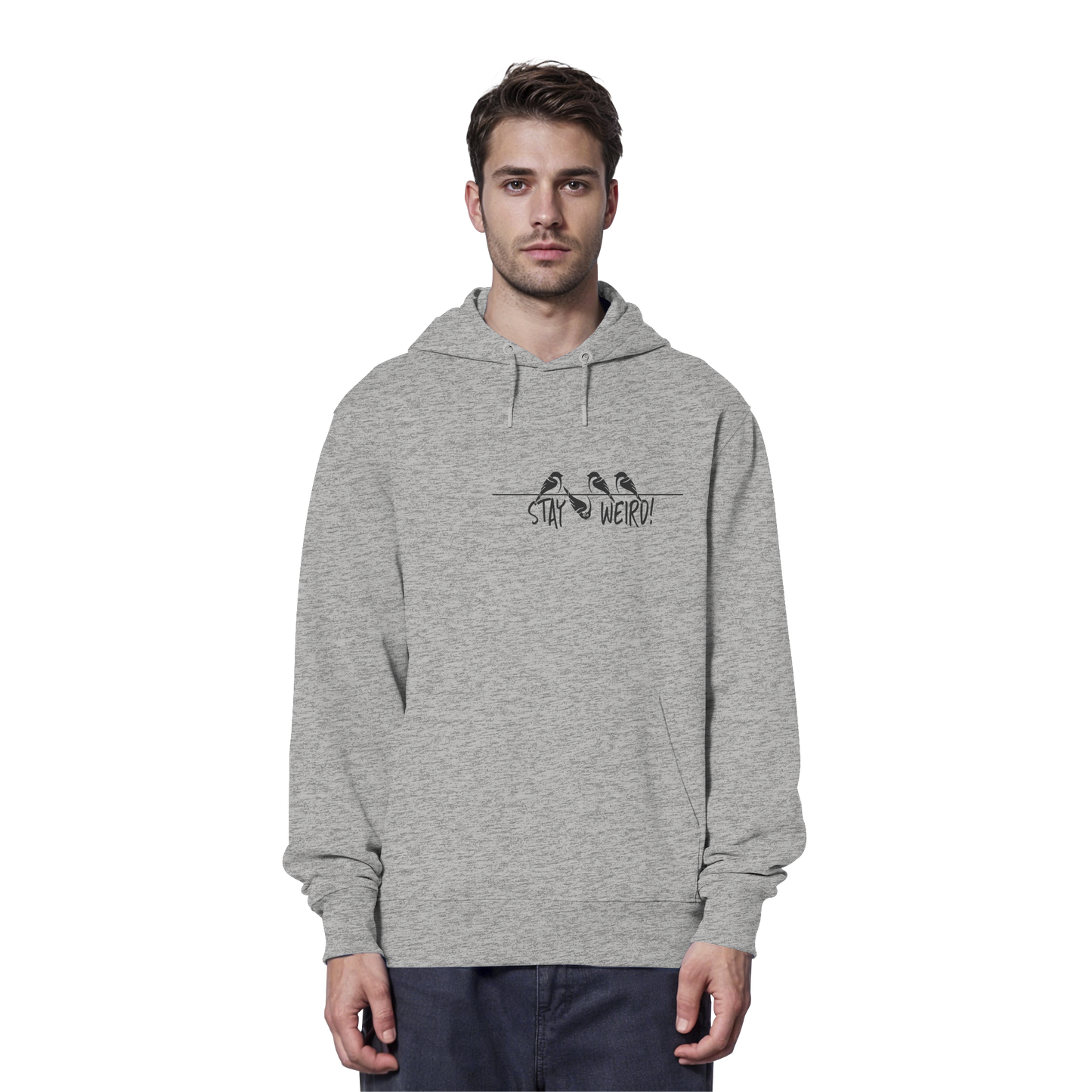 Stay Weird! Schräger Vogel Spatz - Organic Hoodie