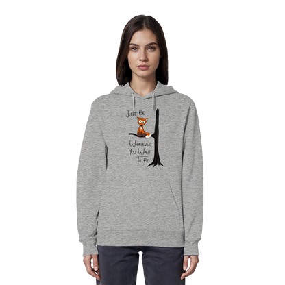 Just Be Whatever | Fuchs wie Eule - Organic Hoodie