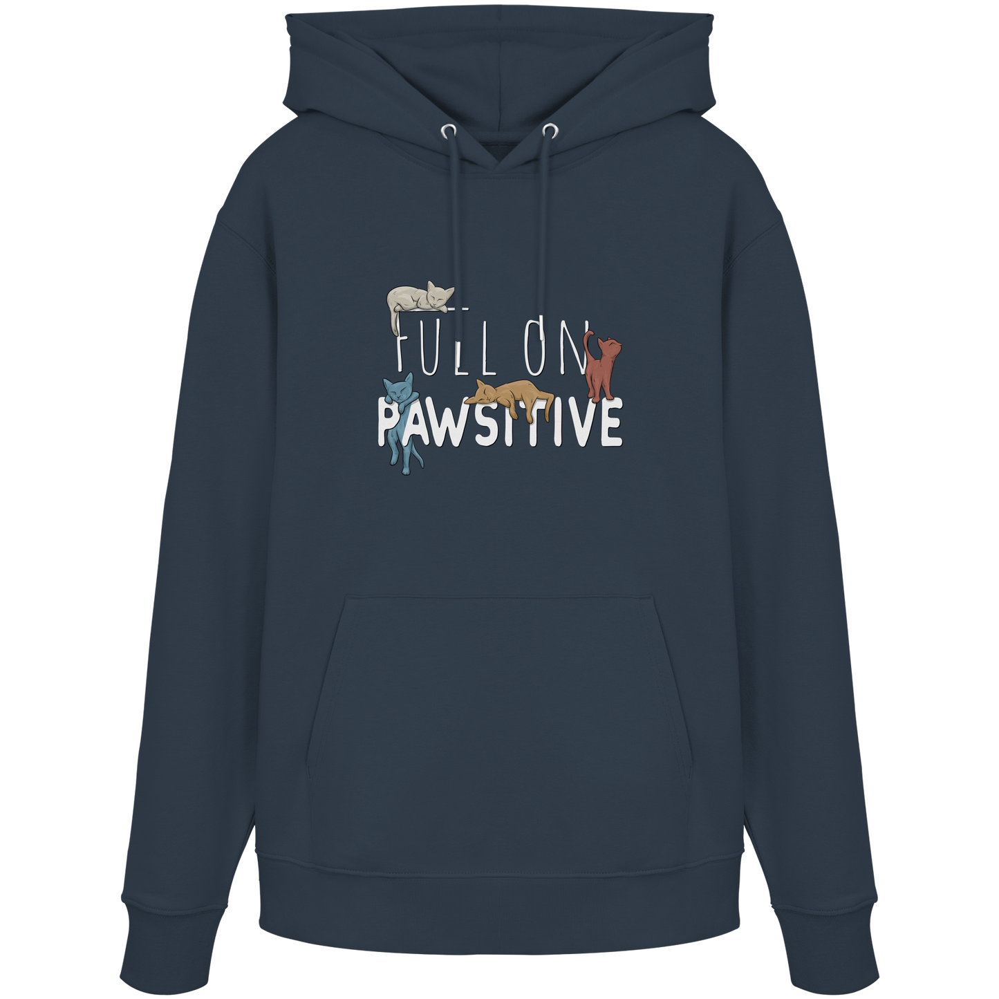 Full On Pawsitive! Gechillte Katzen - Organic Hoodie