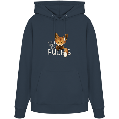 Bin halt ein Fuchs - Organic Hoodie