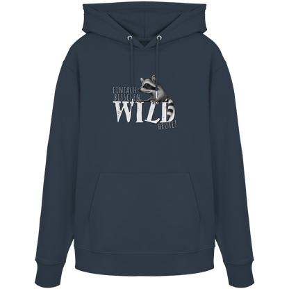 Bisschen wild heute! Waschbär - Organic Hoodie