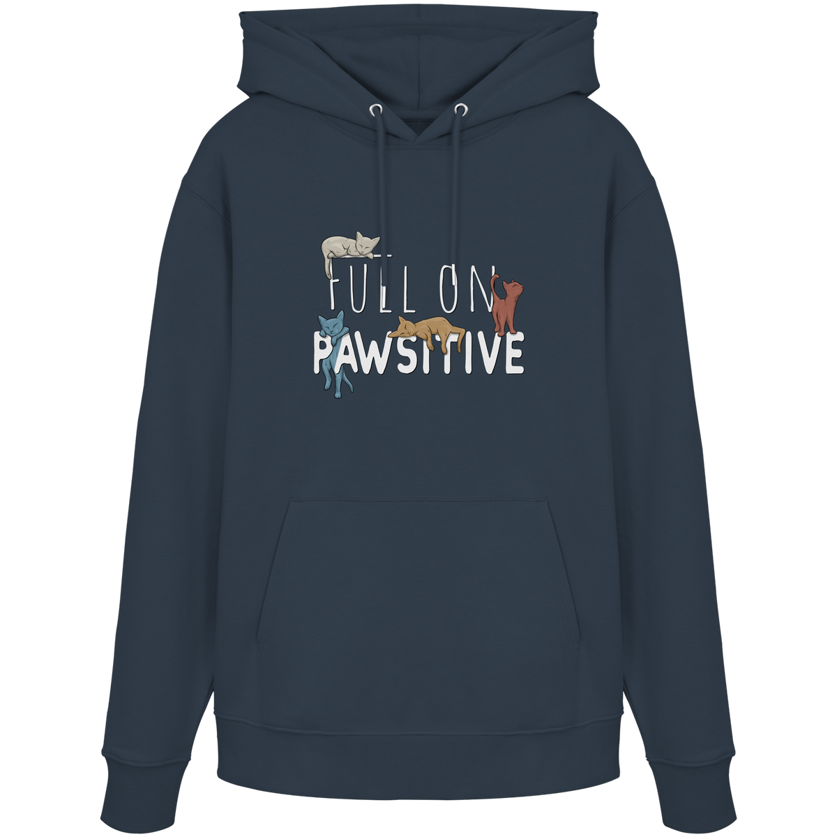 Full On Pawsitive! Gechillte Katzen - Organic Hoodie