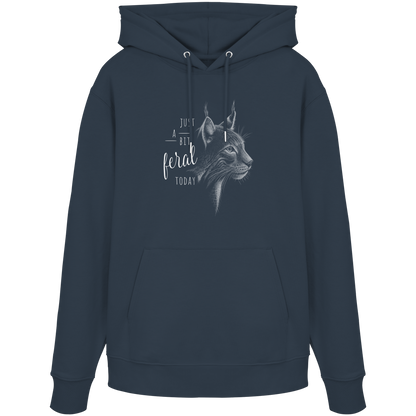 Just A Bit Feral Today! Wildkatze - Organic Hoodie