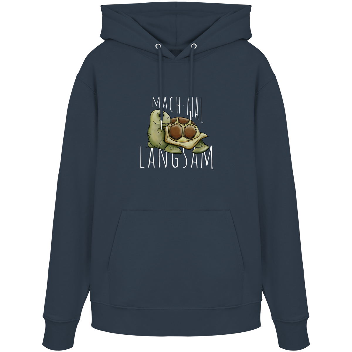 Mach mal langsam Schildkröte - Organic Hoodie