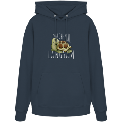 Mach mal langsam Schildkröte - Organic Hoodie