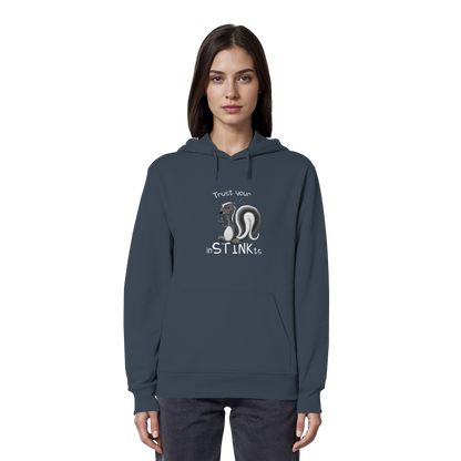Trust Your inSTINKts Stinktier Humor - Organic Hoodie