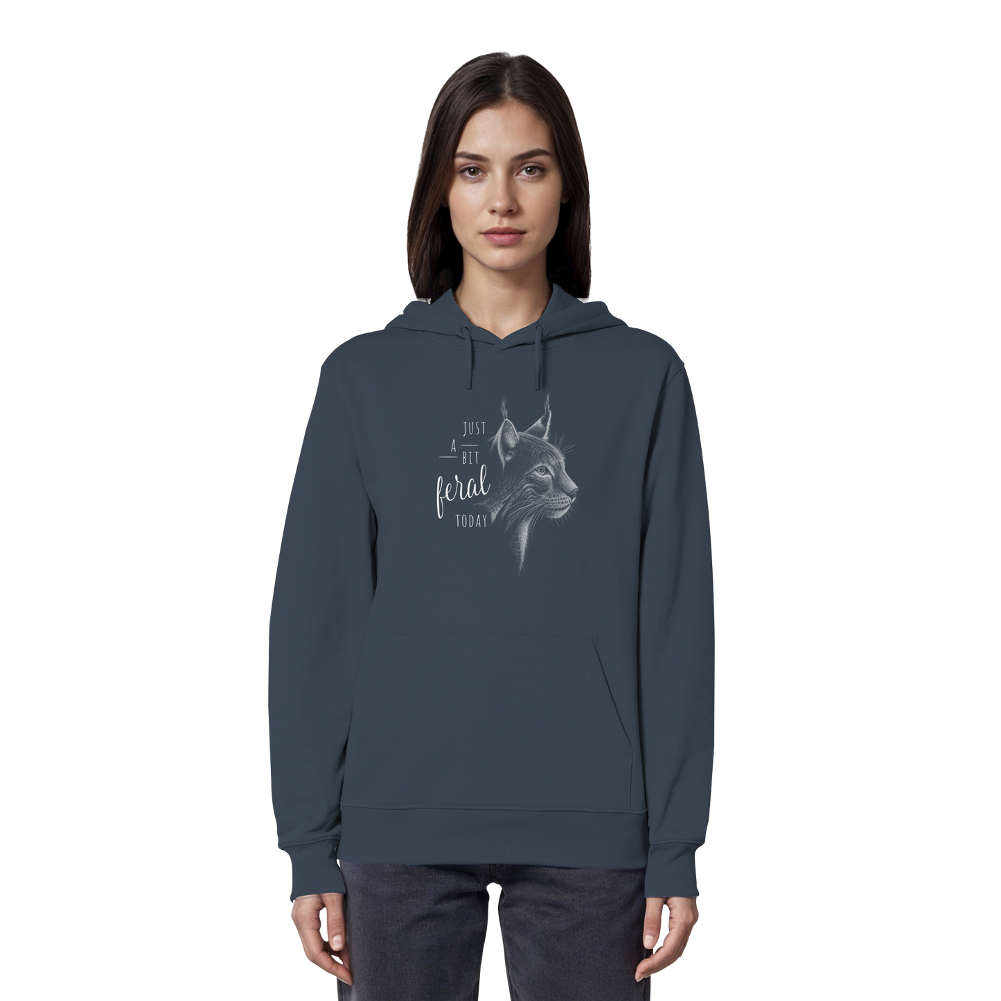 Just A Bit Feral Today! Wildkatze - Organic Hoodie