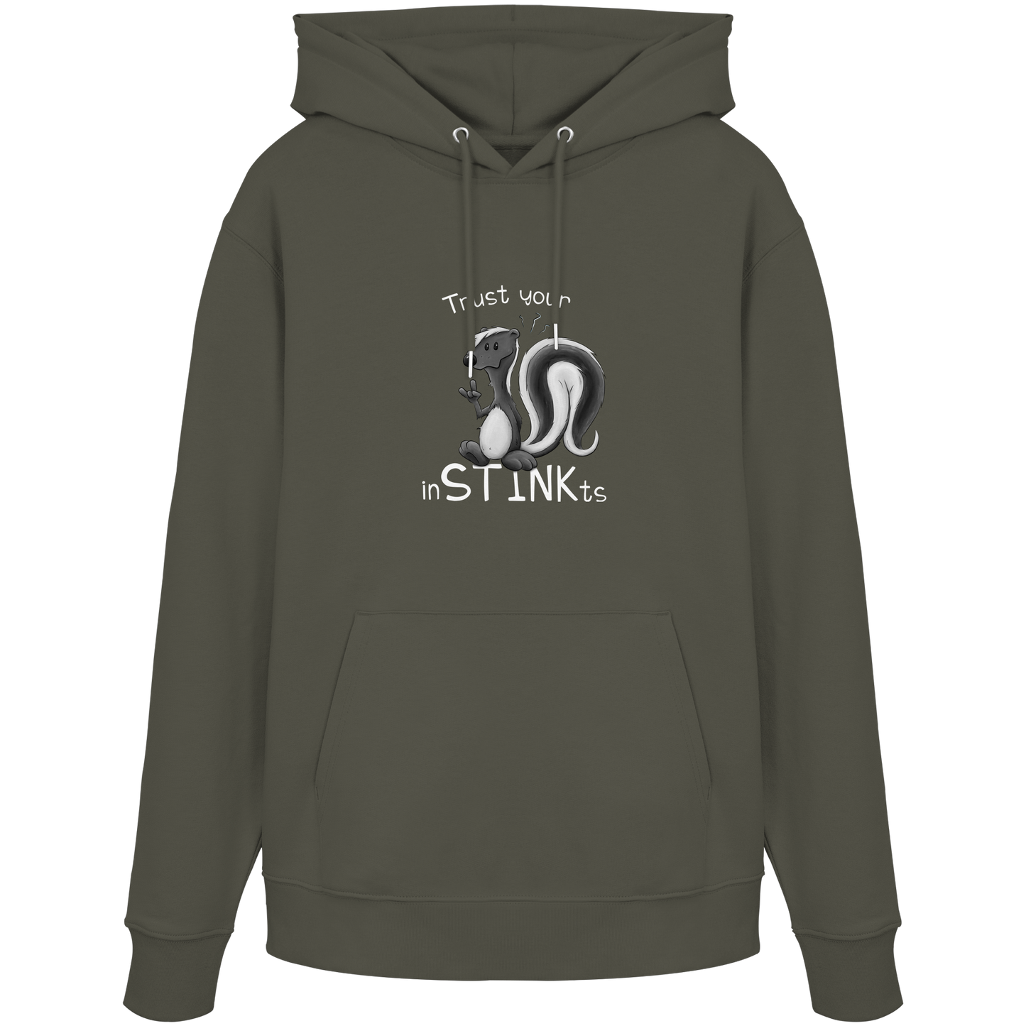 Trust Your inSTINKts Stinktier Humor - Organic Hoodie