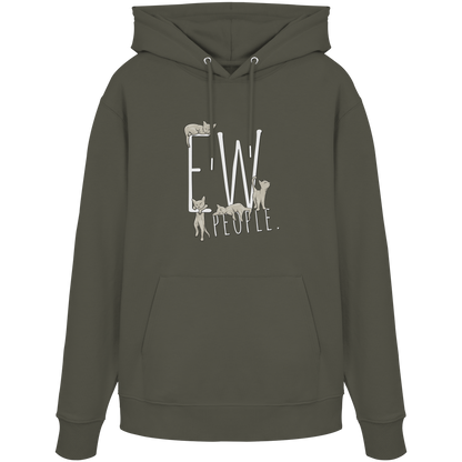 Ew, People. Sarkastische Katzen - Organic Hoodie