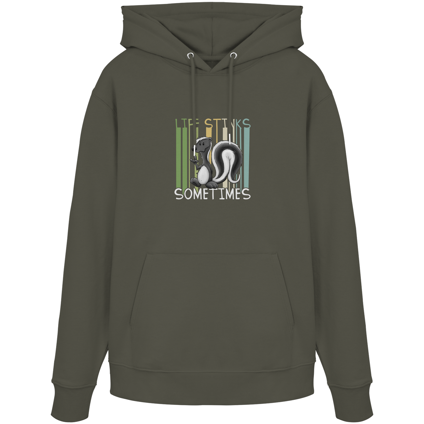 Life Stinks Sometimes Stinktier Weisheit - Organic Hoodie
