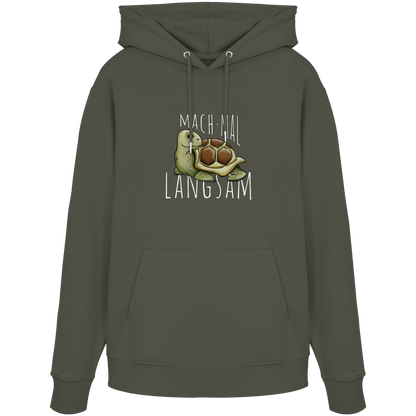 Mach mal langsam Schildkröte - Organic Hoodie