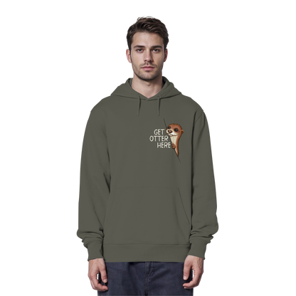 Get Otter Here | Lustiger Otter Kalauer - Organic Hoodie