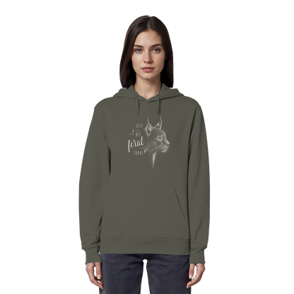 Just A Bit Feral Today! Wildkatze - Organic Hoodie