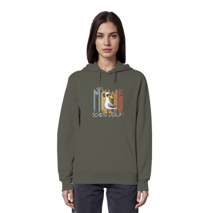 Sei Möwe Scheiß Drauf  - Organic Hoodie