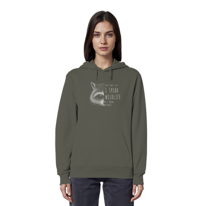 I Speak Wildlife And I Know Waschbär - Organic Hoodie