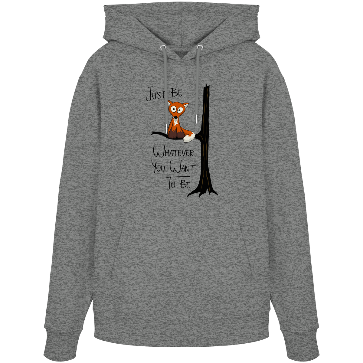 Just Be Whatever | Fuchs wie Eule - Organic Hoodie
